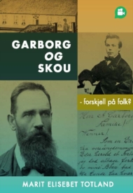 Garborg og Skou - forskjell på folk?